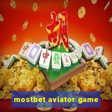 mostbet aviator game